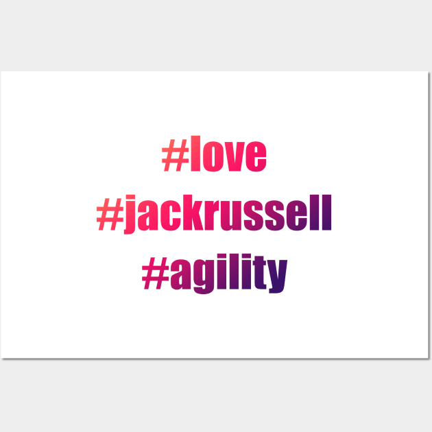 #love #jackrussell #agility in red and purple gradient Wall Art by pascaleagility